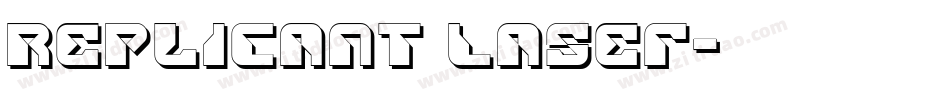 Replicant Laser字体转换